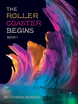 cover image of The Roller Coaster Begins